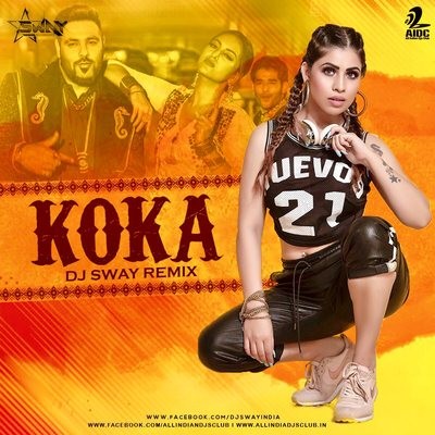 Koka (Remix) - DJ Sway