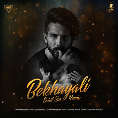 Bekhayali (Remix) - Sahil Sps