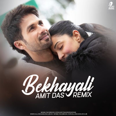 Bekhayali (Remix) - Amit Das