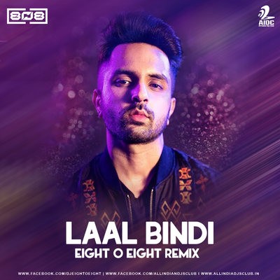 Laal Bindi (Remix) - Eight O Eight