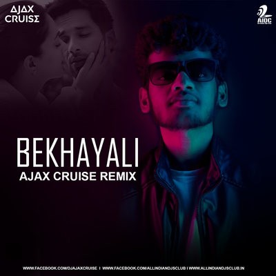 Bekhayali (Extended Remix) - Ajax Cruise