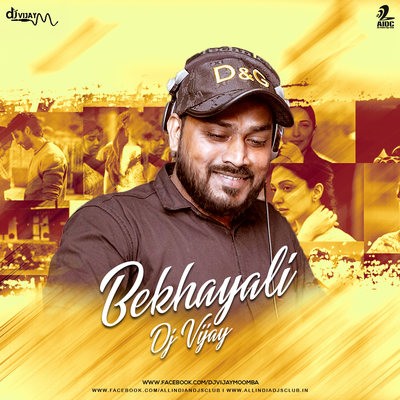Bekhayali (Remix) - DJ Vijay