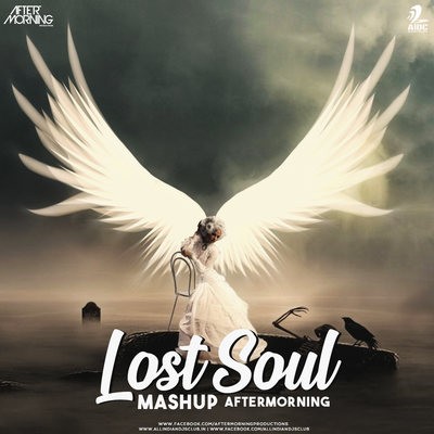 Lost Soul Mashup - Aftermorning