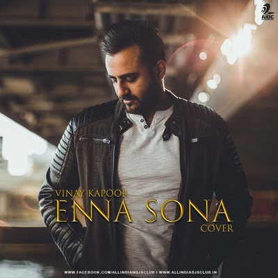 Enna Sona (Cover) - Vinay Kapoor