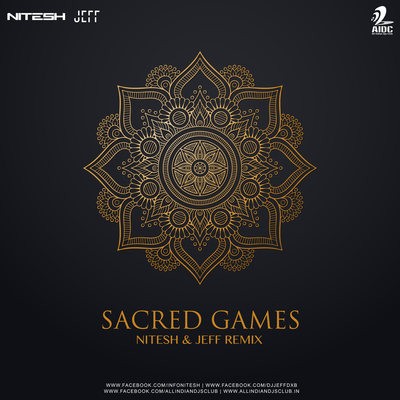 Sacred Games (Original Mix) - Nitesh & Jeff