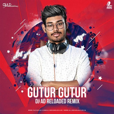 Gutur Gutur - Stab And Fx Re-Edit (Trap Mix) - DJ AD Reloaded