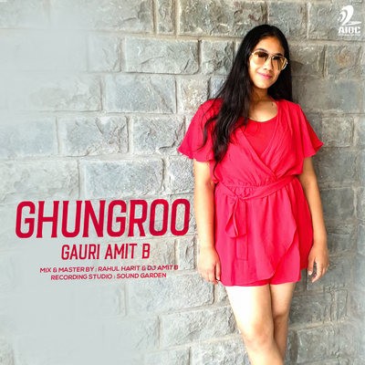 Ghungroo (Cover) - Gauri Amit B