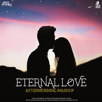 Eternal Love Mashup - Aftermorning