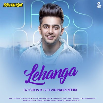 Lehanga (Bollyklique Remix) - DJ Shovik & Elvin Nair