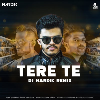 Tere Te (Remix) - Guru Randhawa - DJ Hardik