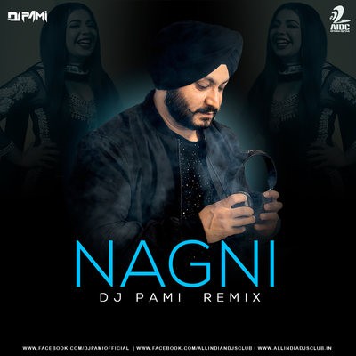 Nagni (Remix) - DJ Pami
