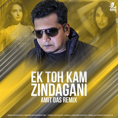 Ek Tho Kam Zindagani (Remix) - Amit Das