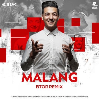 Malang (Title Track) - BTOR Remix