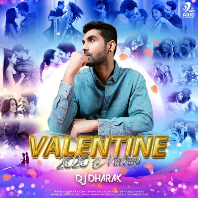 Valentine Mashup (2020) - DJ Dharak