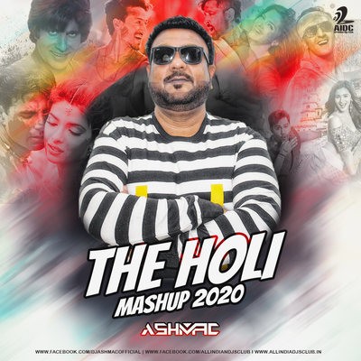 The Holi Mashup (2020) - DJ Ashmac