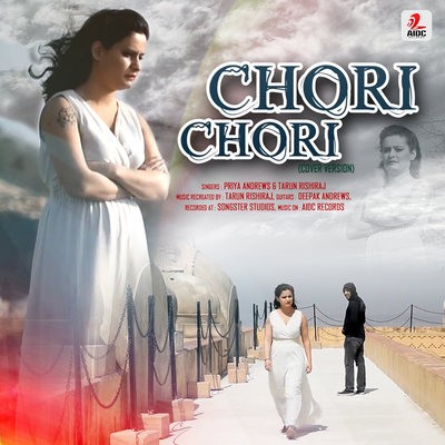 Chori Chori (Cover) - Priya Andrews & Tarun Rishiraj
