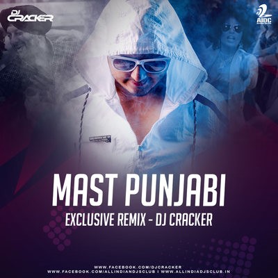 Mast Punjabi (Exclusive Mix) - DJ Cracker