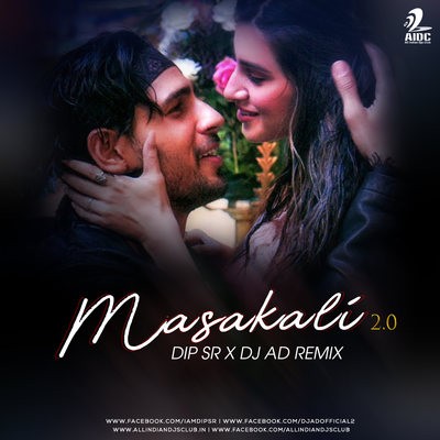 Masakali 2.0 (Remix) - Dip SR x DJ AD