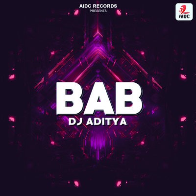 BAB - DJ Aditya