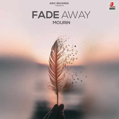 Fade Away - Mourin