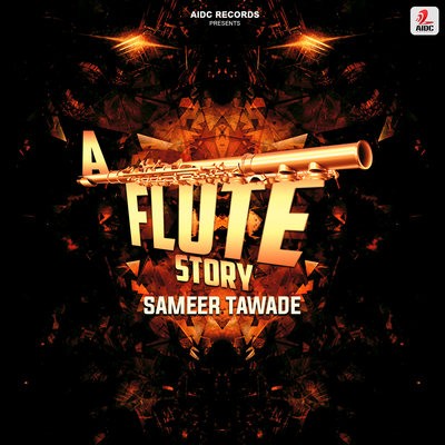 A Flute Story - Sameer Tawade