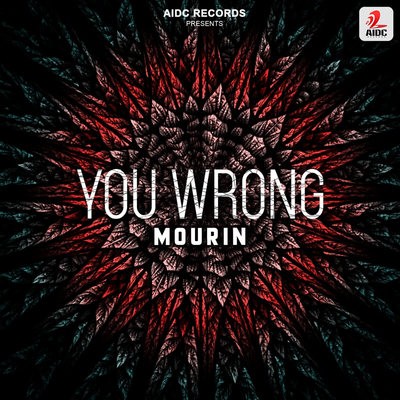 You Wrong - Mourin