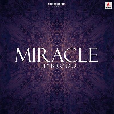 Miracle - Hybrodd (Original Mix)