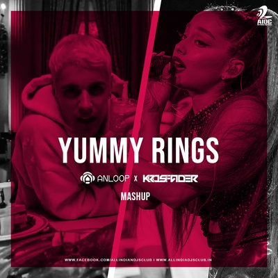 Yummy Rings (Mashup) - Krosfader X Anloop