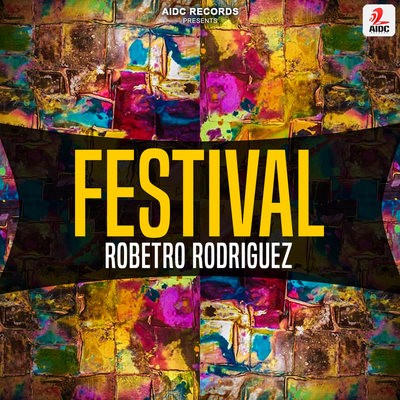 Festival - Roberto Rodriguez (Original Mix)
