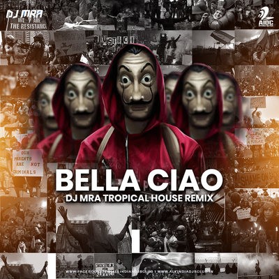 Bella Ciao (Tropical House Remix) - DJ MRA