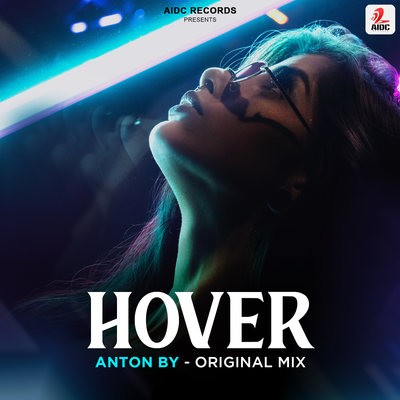 Hover  (Original Mix) - Anton By