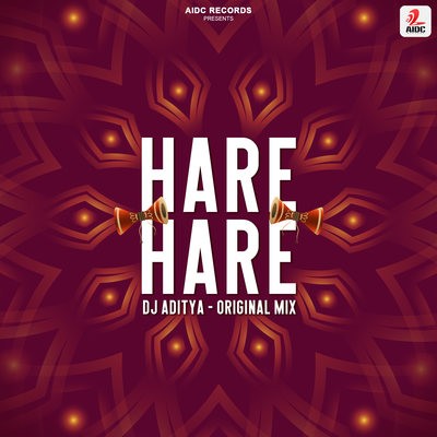 Hare Hare (Original Mix) - DJ Aditya