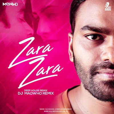 Zara Zara (Deep House Remix) - DJ Madwho