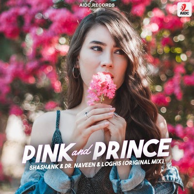 Pink And Prince (Original Mix) - Shashank & Dr. Naveen & Loghis