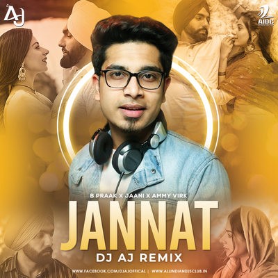 Jannat (Remix) - DJ AJ