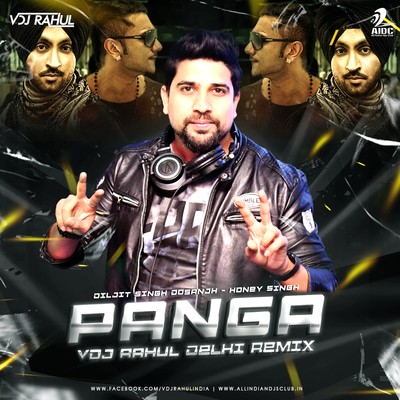 Panga (Remix) - VDJ Rahul Delhi