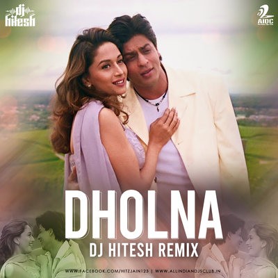 Dholna (Remix) - DJ Hitesh