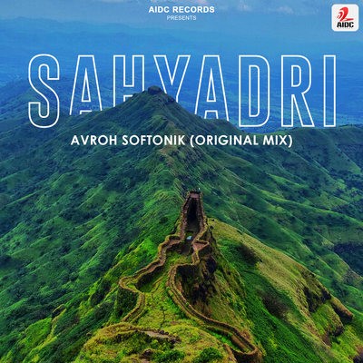 Sahyadri (Original Mix) - Avroh Softonik 