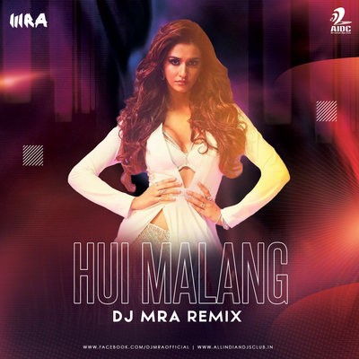 Hui Malang (Remix) - DJ MRA