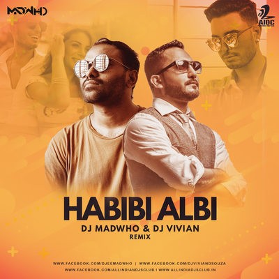 Habibi Albi (Remix) - DJ MADWHO & DJ Vivian