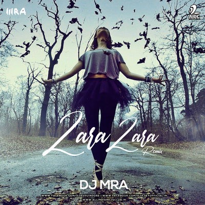 Zara Zara (Remix) - DJ MRA