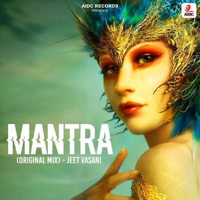 Mantra (Original Mix) - Jeet Vasani