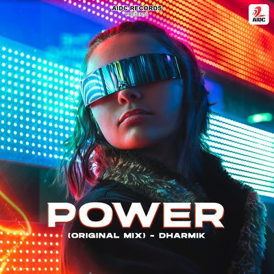 Power (Original Mix) - Dharmik