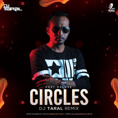 Circles (Remix) - Post Malone - DJ Taral