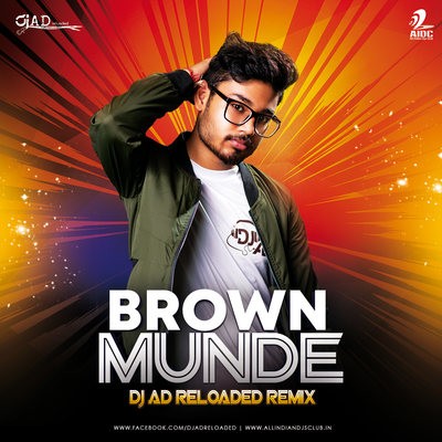 Brown Munde (Mashup) - DJ AD Reloaded
