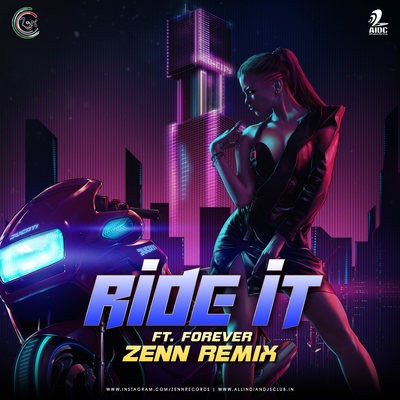 Ride it (Forever Remix) - Zenn