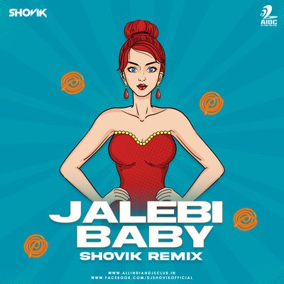 Jalebi Baby (Remix) - Shovik