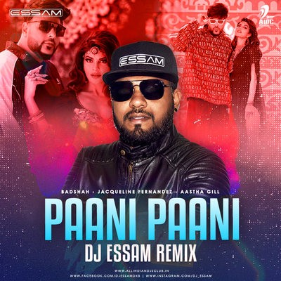 Paani Paani (Remix) - DJ Essam