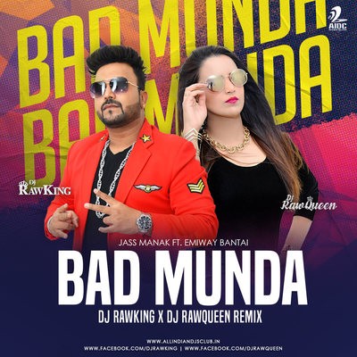Bad Munda (Remix) - DJ RawKing x DJ RawQueen