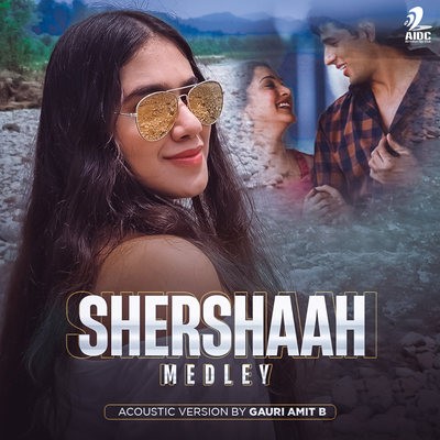 Shershaah Medley Acoustic Version - Gauri Amit B